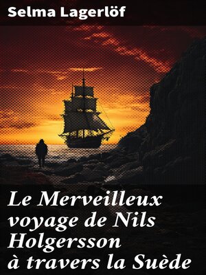 cover image of Le Merveilleux voyage de Nils Holgersson à travers la Suède